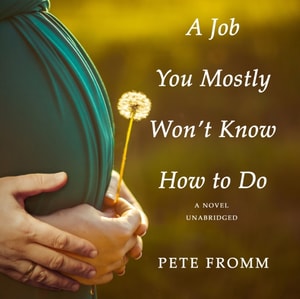Job You Mostly Won't Know How to Do