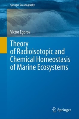 Theory of Radioisotopic and Chemical Homeostasis of Marine Ecosystems