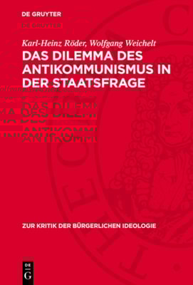 Das Dilemma des Antikommunismus in der Staatsfrage