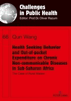 Health Seeking Behavior and Out-of-Pocket Expenditure on Chronic Non-communicable Diseases in Sub-Saharan Africa
