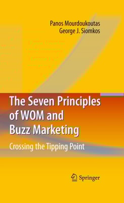 Seven Principles of WOM and Buzz Marketing