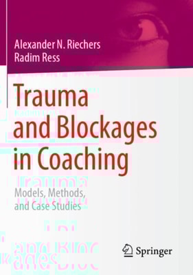 Trauma and Blockages in Coaching