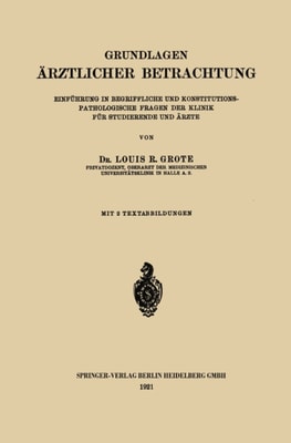 Grundlagen Ärztlicher Betrachtung