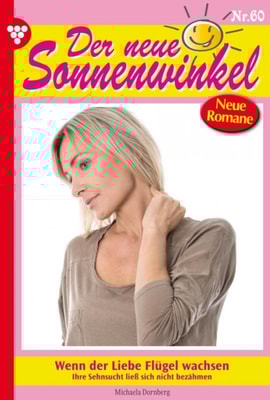 Wenn der Liebe Flügel wachsen