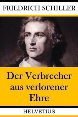 Der Verbrecher aus verlorener Ehre