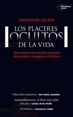 Los placeres ocultos de la vida