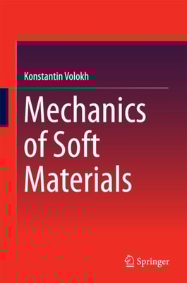 Mechanics of Soft Materials