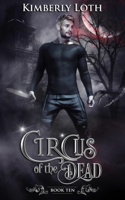 Circus of the Dead Book Ten