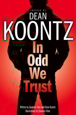 In Odd We Trust (Odd Thomas Graphic Novel)