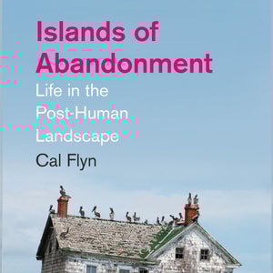 Islands of Abandonment