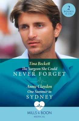 Surgeon She Could Never Forget / One Summer In Sydney