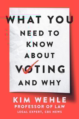 What You Need to Know About Voting-and Why