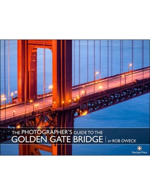 Photographer's Guide to the Golden Gate Bridge
