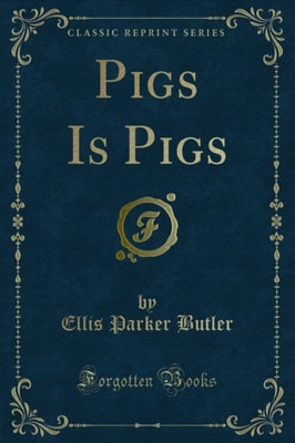 Pigs Is Pigs