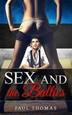 Sex and the Baltics