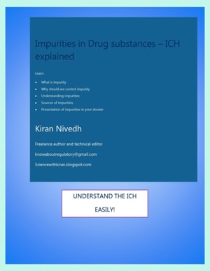 Impurities In Drug Substances - ICH Explained