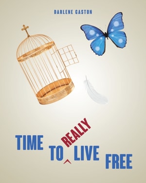 Time to Really Live Free