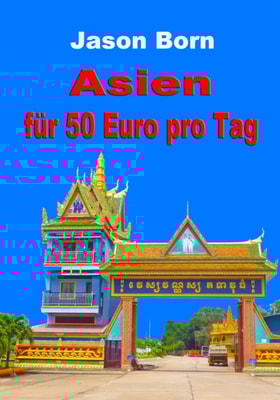 Asien fur 50 Euro pro Tag