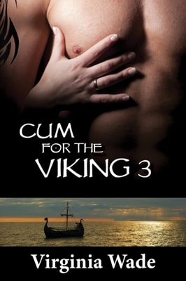 Cum For The Viking 3