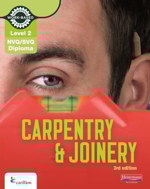 Level 2 NVQ Diploma in Carpentry Candidate Handbook 3rd edn Library eBook
