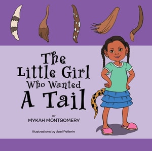 Little Girl Who Wanted a Tail