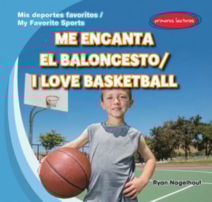 Me encanta el baloncesto / I Love Basketball
