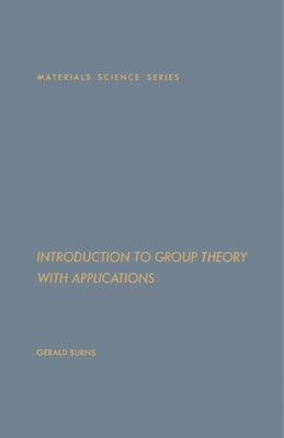 Introduction to Group Theory with Applications