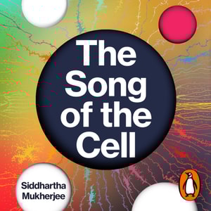 Song of the Cell