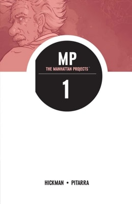 Manhattan Projects Vol.1