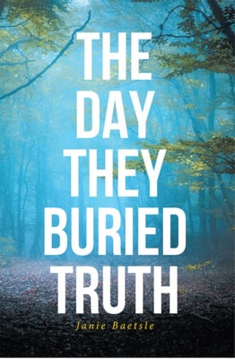 Day They Buried Truth