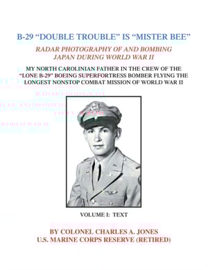 B-29 &quote;Double Trouble&quote; Is &quote;Mister Bee&quote;