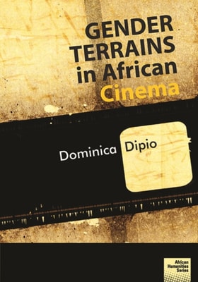 Dipio: Gender Terrains in African Cinema