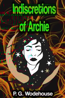 Indiscretions of Archie