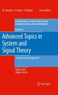 Advanced Topics in System and Signal Theory