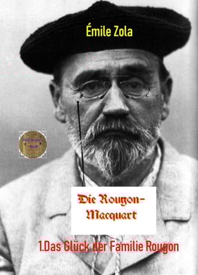 Das Glück der Familie Rougon