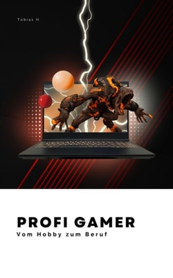 Profi Gamer - vom Hobby zum Beruf
