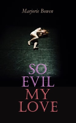 So Evil My Love