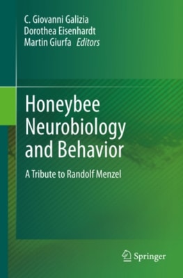 Honeybee Neurobiology and Behavior