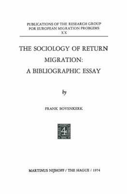 Sociology of Return Migration: A Bibliographic Essay