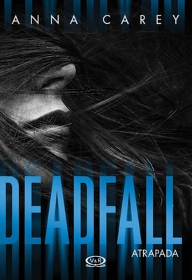 Deadfall - Atrapada