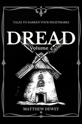 Dread: Volume 4