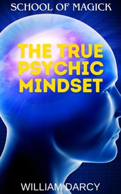 True Psychic Mindset