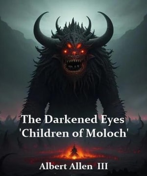 Darkened Eyes: 'Children of Moloch'