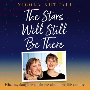 Stars Will Still Be There