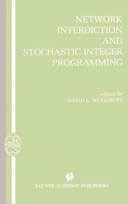 Network Interdiction and Stochastic Integer Programming