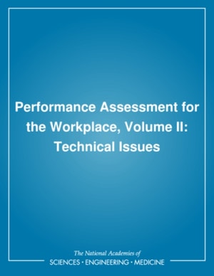 Performance Assessment for the Workplace, Volume II