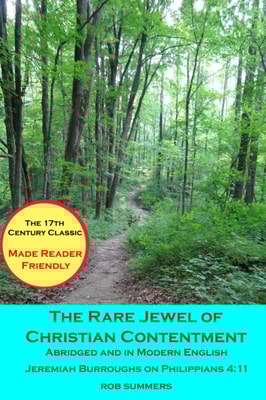 Rare Jewel of Christian Contentment: Abridged and in Modern English