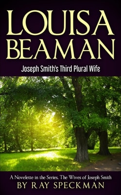 Louisa Beaman, Joseph Smith's Third Plural Wife