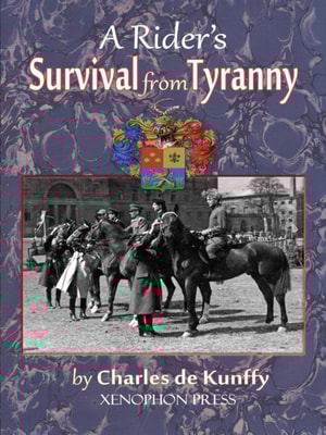 A Rider's Survival from Tyranny