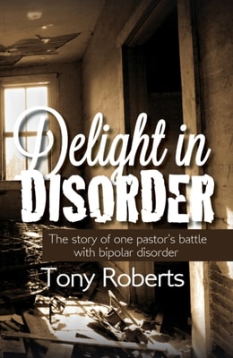 Delight in Disorder: Ministry, Madness, Mission